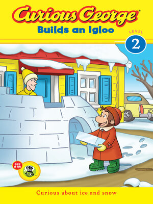 cover image of Curious George Builds an Igloo